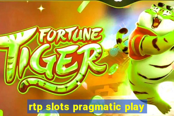 rtp slots pragmatic play